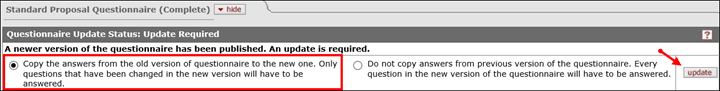 Default answer highlighted: Copy the answers from the old version of the questionnaire to the new one. Only questions that have been changed in the new version will have to be answered.