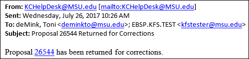 Example of revised language in rejection notification email = Proposal XXXXX Returned for corrections