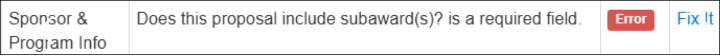 Graphic showing the error message when subaward question is not answered.